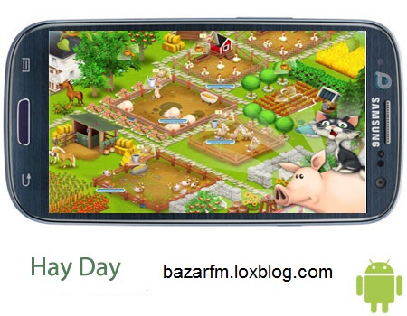 بازی مزرعه داری Hay Day 1.18.168 – اندروید